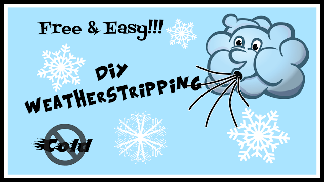 Free and Easy DIY Weatherstripping